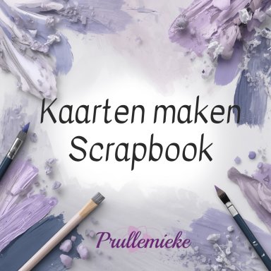 Kaarten maken - Scrapbook