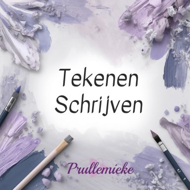 Tekenen - Schrijven - kleuren