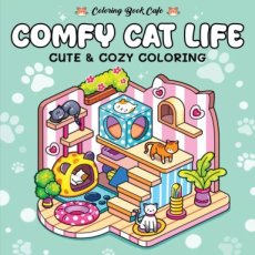 Comfy Cat Life Cute & Cozy Colouring